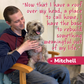 Image of a man sat in a chair holding a dog with text following "Now that I have a roof over my head, a place to call home, I have the base to rebuild something meaningful out of my life." - Mitchell.